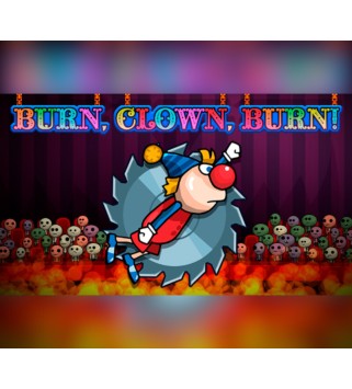 Burn, Clown, Burn! Steam Key GLOBAL